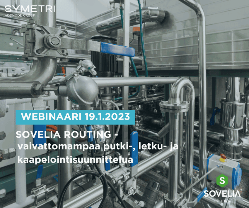 Sovelia Routing - helppo työkalu putki-, letku- ja kaapelisuunnitteluun